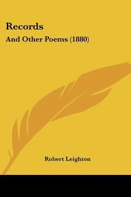 Records: And Other Poems (1880) 1437135943 Book Cover