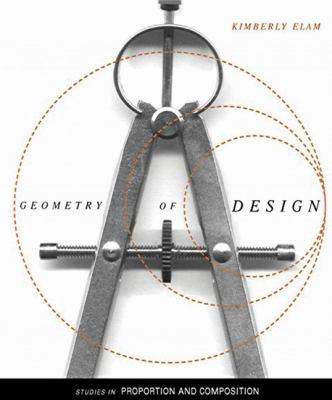 Geometry of Design: Studies in Proportion and C... 1568982496 Book Cover