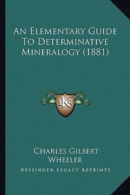 An Elementary Guide To Determinative Mineralogy... 1166425665 Book Cover