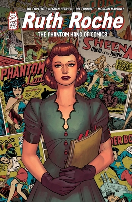 Ruth Roche: The Phantom Hand of Comics 1545812624 Book Cover