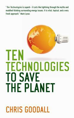 Ten Technologies to Save the Planet 184668868X Book Cover