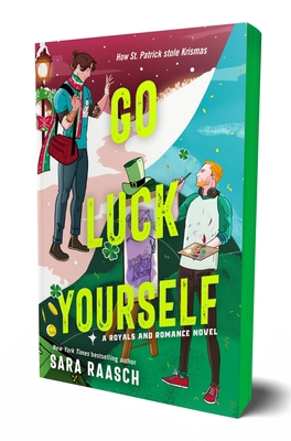 Go Luck Yourself: A Royals and Romance Novel 1250333210 Book Cover