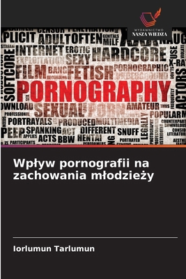 Wplyw pornografii na zachowania mlodzie&#380;y [Polish] 620853903X Book Cover