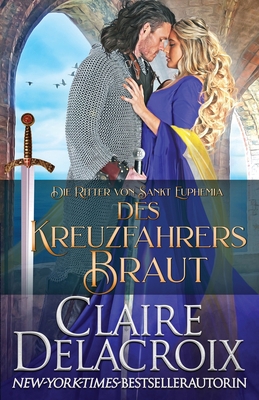 Des Kreuzfahrers Braut [German] 199027904X Book Cover