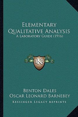 Elementary Qualitative Analysis: A Laboratory G... 1164630822 Book Cover