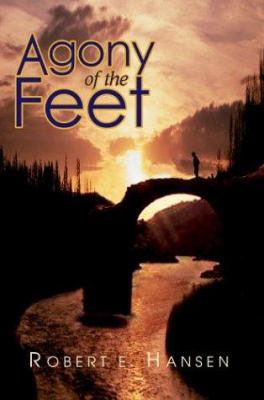 Agony of the Feet 0595292402 Book Cover