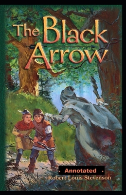 The Black Arrow Annotated B08RGYSX9J Book Cover