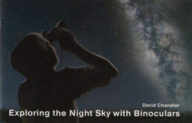 Exploring The Night Sky With Binoculars 1891938177 Book Cover
