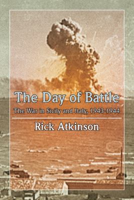 The Day of Battle: the War in Sicily and Italy ... 142816930X Book Cover