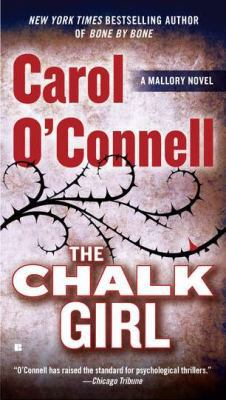 The Chalk Girl (A Mallory Novel) 042525030X Book Cover