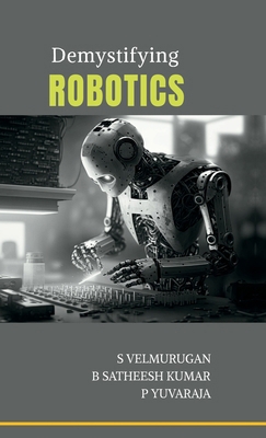 Demystifying Robotics B0DVCBY65H Book Cover