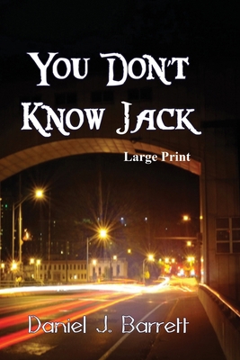 You Don't Know Jack Large Print 1644372991 Book Cover