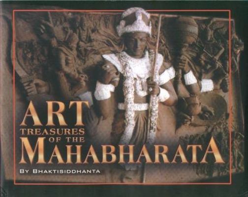 Art Treasures of the Mahabharata: Illustrated S... 1887089217 Book Cover