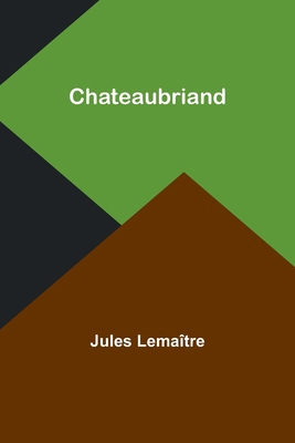 Chateaubriand [French] 9357962840 Book Cover