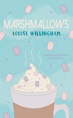 Marshmallows 1915073545 Book Cover