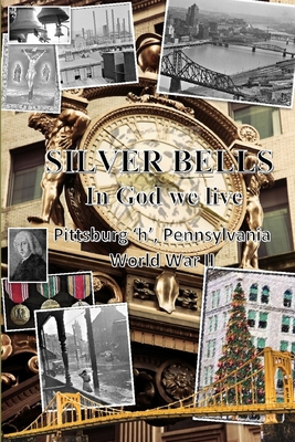 Silver Bells: In God we live 1716627214 Book Cover