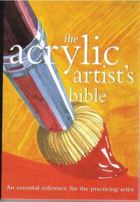 Acrylic Artist's Bible B0074CXGE4 Book Cover