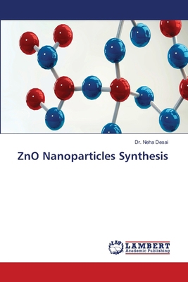 ZnO Nanoparticles Synthesis 620784226X Book Cover