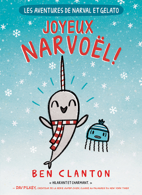 Les Aventures de Narval Et Gelato: N?5 - Joyeux... [French] 1443186147 Book Cover