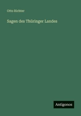 Sagen des Thüringer Landes [German] 3386464580 Book Cover