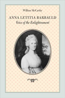 Anna Letitia Barbauld: Voice of the Enlightenment 0801890160 Book Cover