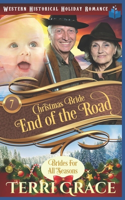 Christmas Bride - End of the Road 1673496318 Book Cover