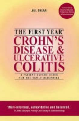 The First Year Crohn's Disease & Ulcerative Col... 1841198463 Book Cover