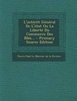 L'intérêt Général De L'état Ou La Liberté Du Co... [French] 1295099721 Book Cover