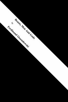 Beasts, Men And Gods 1636007015 Book Cover