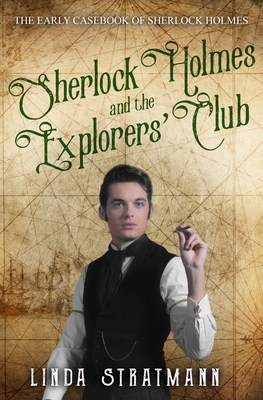Sherlock Holmes and the Explorers' Club 1800554834 Book Cover