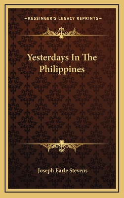 Yesterdays In The Philippines 1163523518 Book Cover