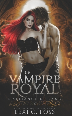 Le Vampire Royal [French] 1685300154 Book Cover