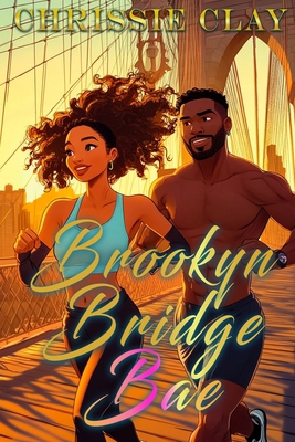 Brooklyn Bridge Bae B0GYBCY4FN Book Cover