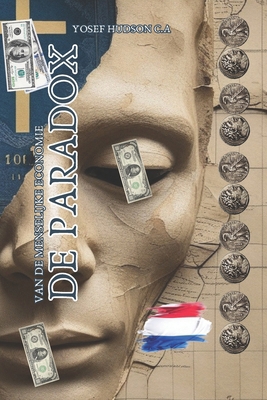 de Paradox Van de Menselijke Economie [Dutch] B0F6NJLPJX Book Cover