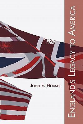 England's Legacy to America 1434341887 Book Cover