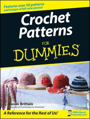 Crochet Patterns for Dummies 0470045558 Book Cover