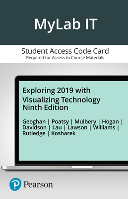 Mylab It with Pearson Etext for Exploring 2019 ... 0136926525 Book Cover