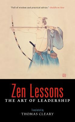 Zen Lessons: The Art of Leadership 1590305078 Book Cover