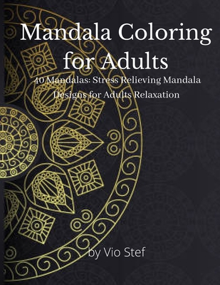 Mandala Coloring for Adults 5459816459 Book Cover