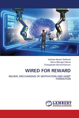 Wired for Reward 620961793X Book Cover
