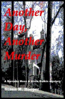 Another Day, Another Murder 1418487856 Book Cover