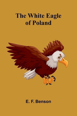 The White Eagle of Poland 9368391130 Book Cover
