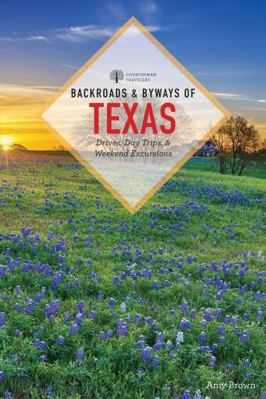 Backroads & Byways of Texas 1682681807 Book Cover