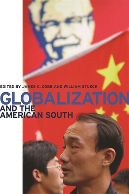 Globalization and the American South 0820326488 Book Cover