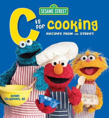 Sesame Street C Is for Cooking 1e 0471791016 Book Cover