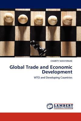 Global Trade and Economic Development 3844387986 Book Cover