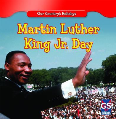 Martin Luther King Jr. Day 1433939185 Book Cover