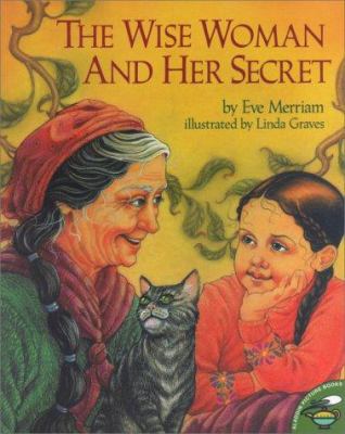 The Wise Woman and Her Secret 0689823819 Book Cover