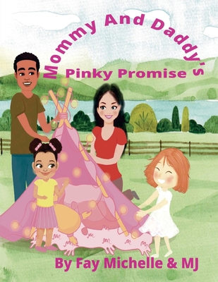 Mommy And Daddy's Pinky Promise 1088188966 Book Cover