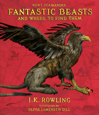 Fantastic Beasts and Where to Find Them: The Il... 1338216791 Book Cover